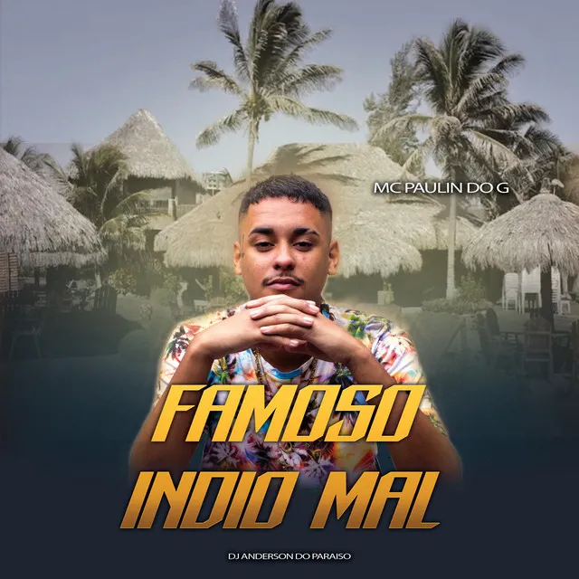 Famoso Indio Mal