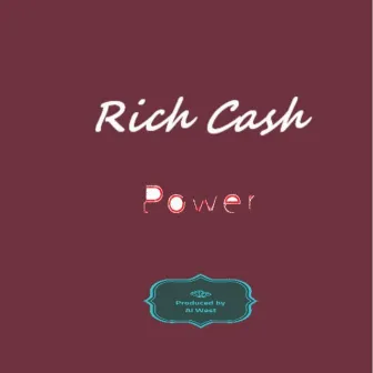 Power by Rich Cash