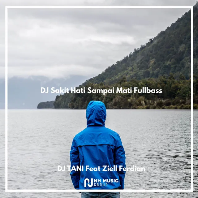 DJ Sakit Hati Sampai Mati Fullbass