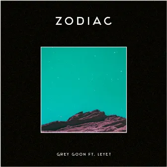 Zodiac (feat. LeyeT) by Grey Goon