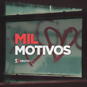 Mil Motivos by 22 Minutos