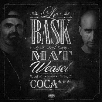 COCA by Mat Weasel Busters