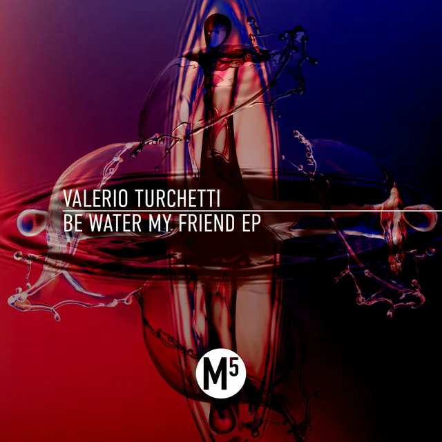 Be Water My Friend - Blair Malott Remix