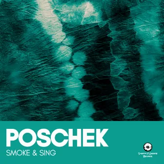 Smoke & Sing by Poschek