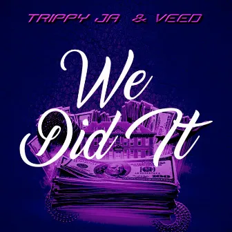 We Did It by Veed