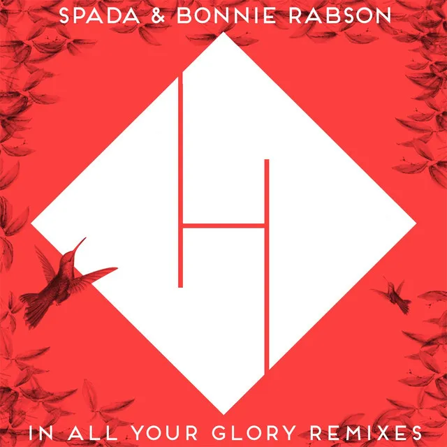 In All Your Glory - Dan D-Noy Remix Radio Edit