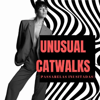 Unusual Catwalks (Passarelas Inusitadas) by Romano Music