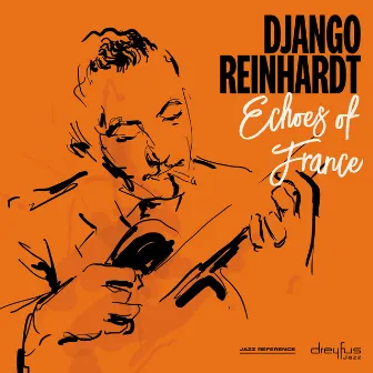 Echoes of France by Django Reinhardt