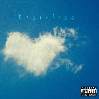 Tasteless by L-T Terror