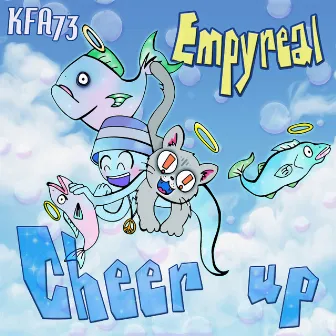 Cheer Up E.P by Empyreal