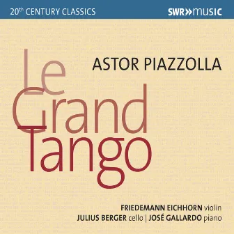 Piazzolla: Le grand tango by José Gallardo