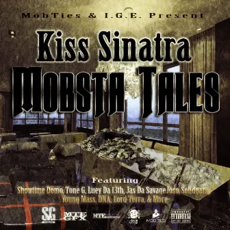 Mobsta Tales by Kiss Sinatra