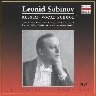 Russian Vocal School: Leonid Sobinov (1901-1911) by Leonid Sobinov