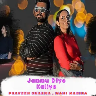 Jammu Diye Kaliye by Parveen Sharma