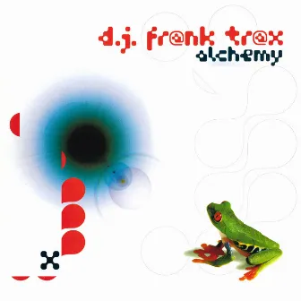 Alchemy by Frank T.R.A.X.