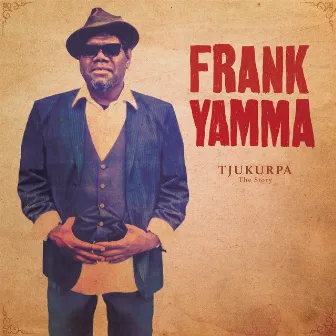 Tjukurpa: The Story by Frank Yamma