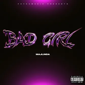 Bad Girl by Majlinda