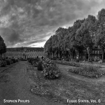 Fugue States, Vol. 6 by Stephen Philips