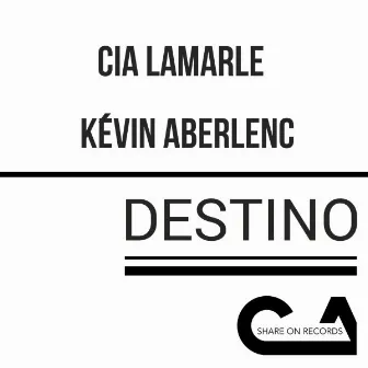 Destino by Cia Lamarle