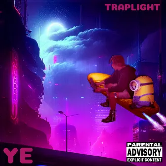 Ye by traplight