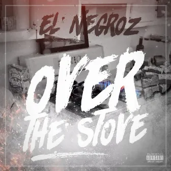 Over the Stove by El Negroz