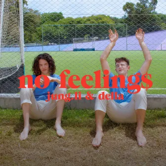 No Feeling$ by DELLA