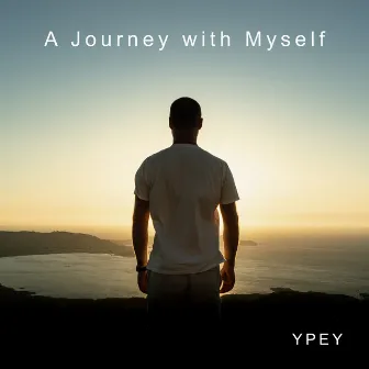 A Journey with Myself by Ypey