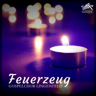 Feuerzeug by Gospelchor Lingenfeld