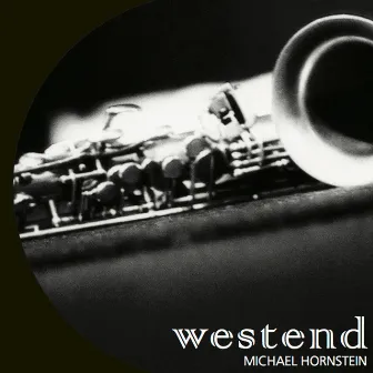 Westend by Michael Hornstein