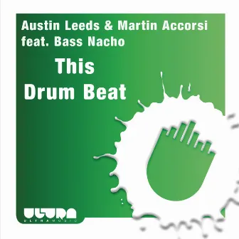 This Drum Beat (feat. Bass Nacho) by Martin Accorsi