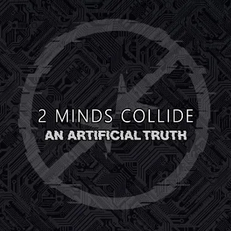 An Artificial Truth by Two Minds Collide