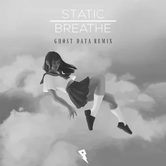 Breathe (GHOST DATA Remix) by Static