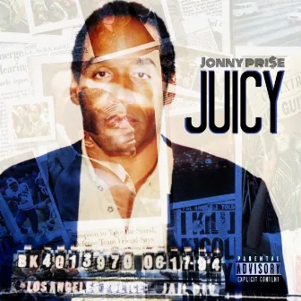 Juicy by Jonny Pri$E