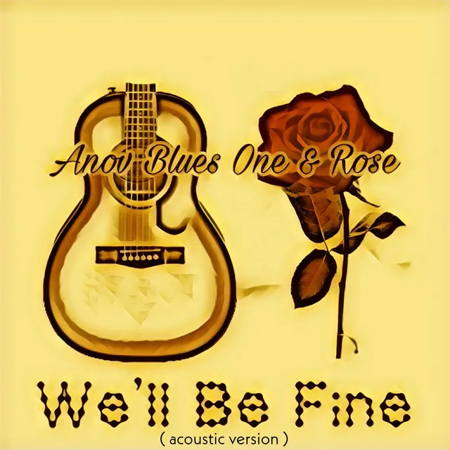 We'll Be Fine - Acoustic Version