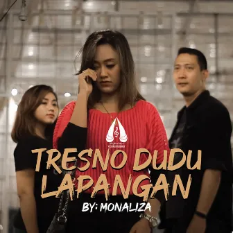 Tresno Dudu Lapangan by Monaliza