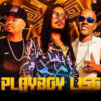 Playboy Liso (Reggaeton Piseiro) by O Rei do Nordeste