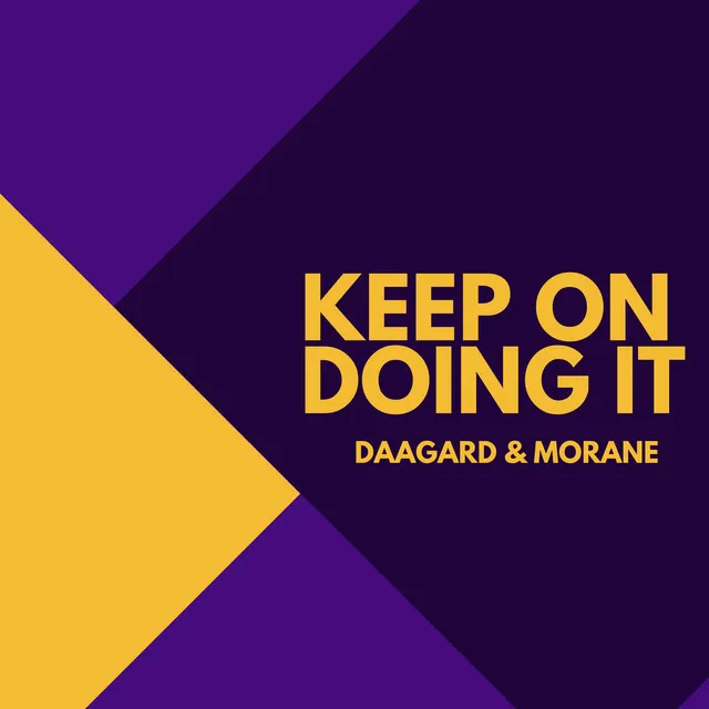 Keep on doing it - Original Club Mix