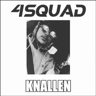 Knallen by 4SQUAD