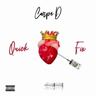 Quick Fix by Carpe D