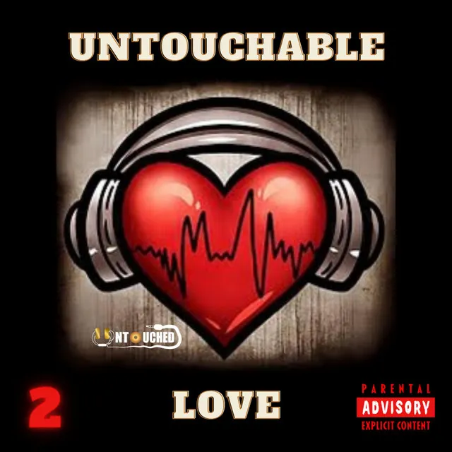 Untouchable Love, Pt. 2