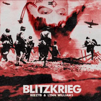 Blitzkrieg by BeezyB