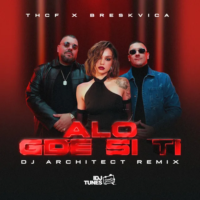 Alo Gde Si Ti - DJ Architect Remix