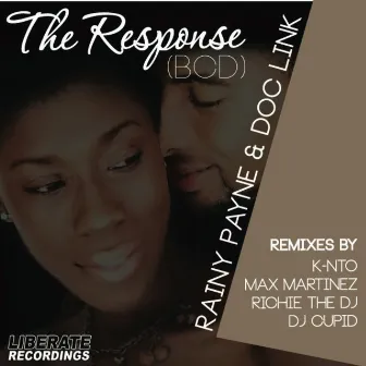 The Response (BCD) by Rainy Payne