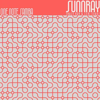 One Note Samba by SUNNRAY