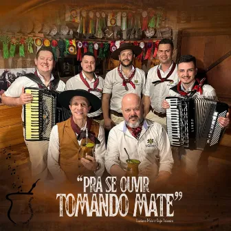 Pra Se Ouvir Tomando Mate by Gujo Teixeira