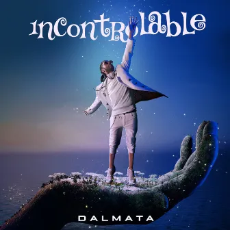 Incontrolable by Dalmata