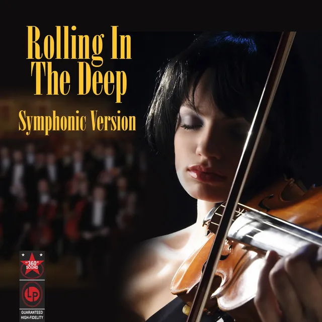 Rolling In The Deep (Symphonic Tribute To Adele)