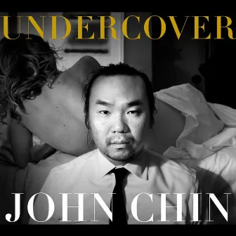 Undercover by John Chin