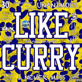 Like Curry LMAB Episode 3 by K-Illa