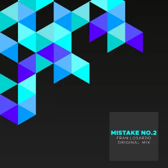 Mistake No.2 by Fran LoSardo